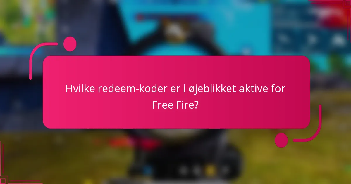 Hvilke redeem-koder er i øjeblikket aktive for Free Fire?