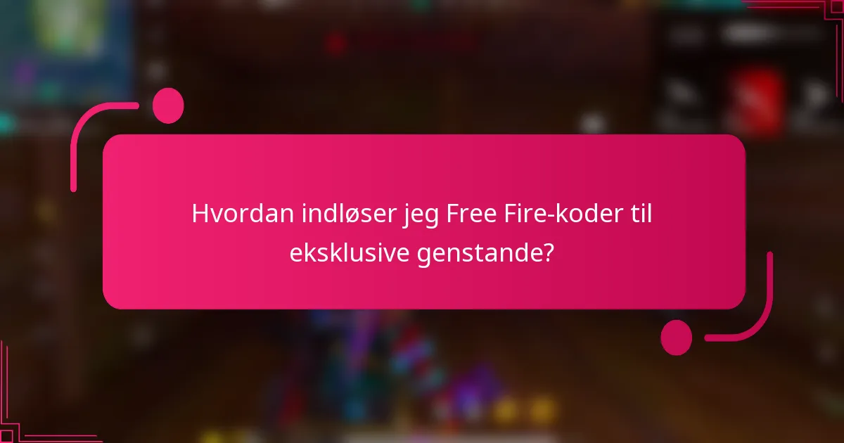 Hvordan indløser jeg Free Fire-koder til eksklusive genstande?